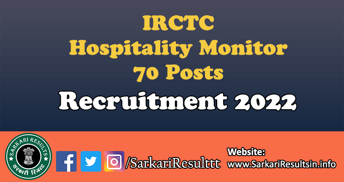  IRCTC Hospitality Monitor Recruitment 2022