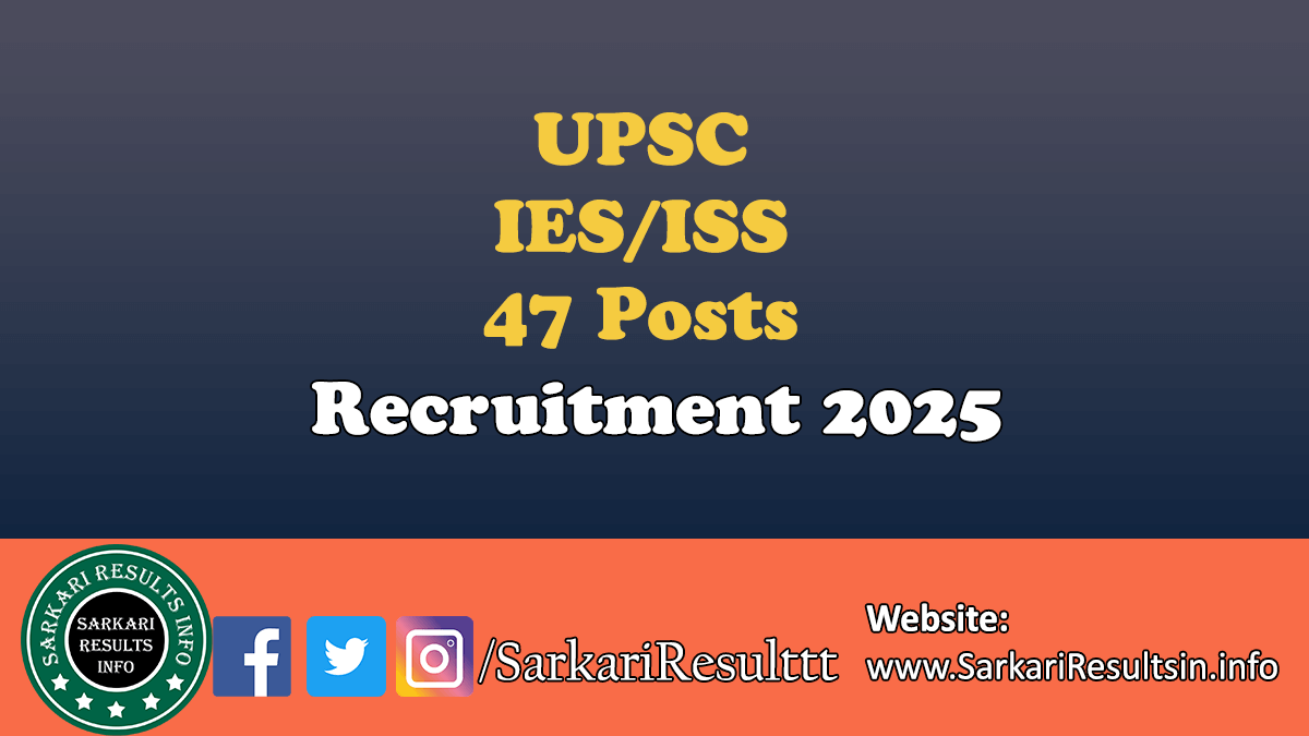UPSC IES/ISS Recruitment 2025