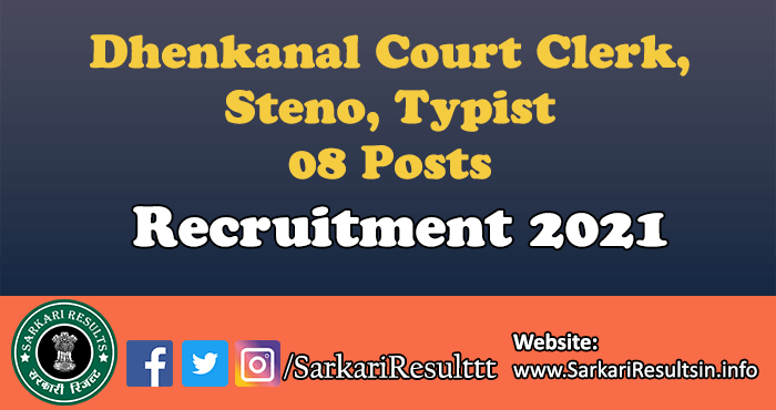 Dhenkanal Court Clerk, Steno, Typist Recruitment 2021