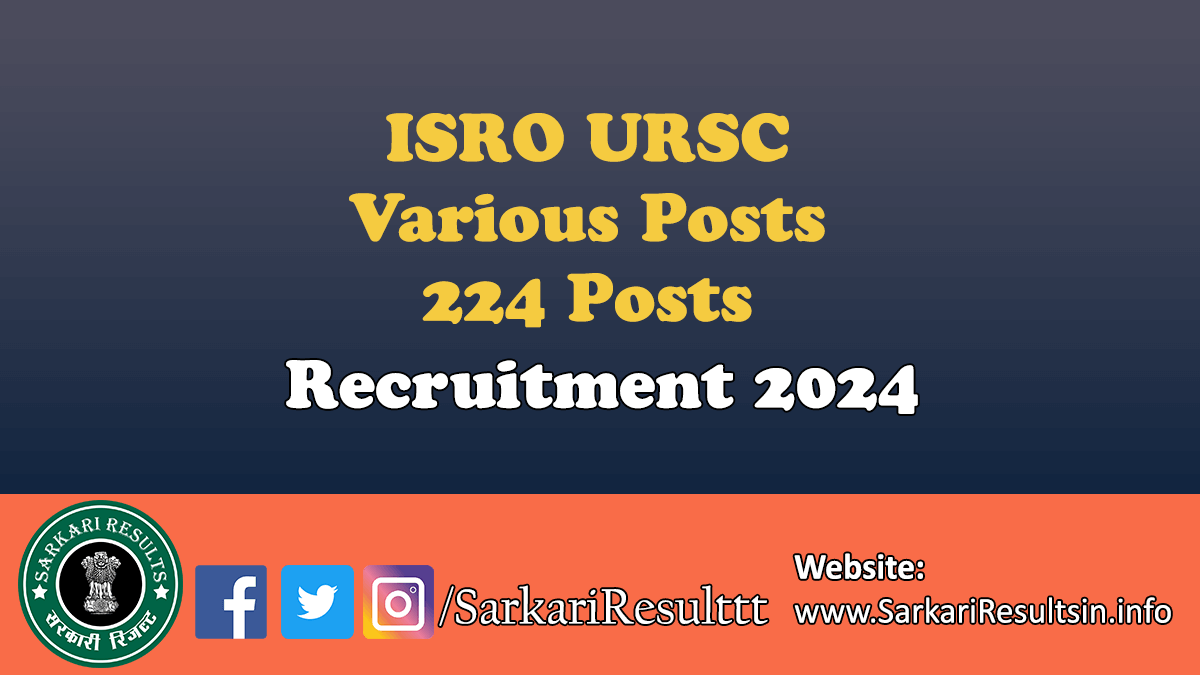 ISRO URSC Various Posts Recruitment 2024