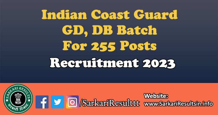 Indian Coast Guard GD DB Batch Recruitment 2023