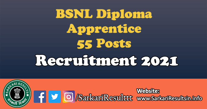 BSNL Diploma Apprentice Recruitment 2021