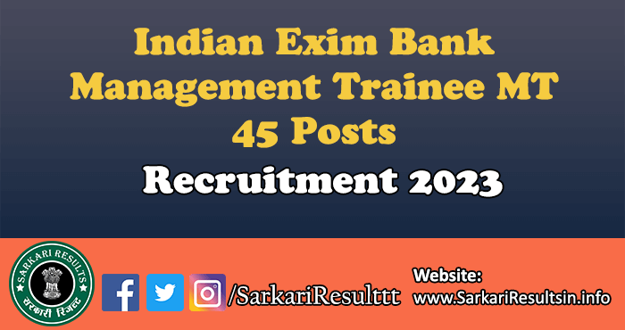 Exim Bank Management Trainee MT Recruitment 2023