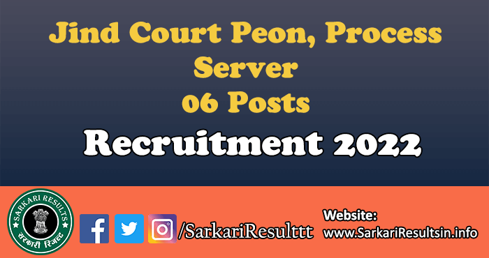Jind Court Peon, Process Server Recruitment 2022