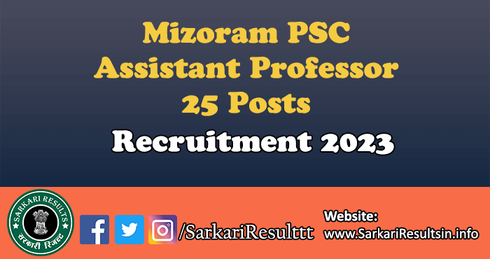 Mizoram PSC Assistant Professor Recruitment 2023