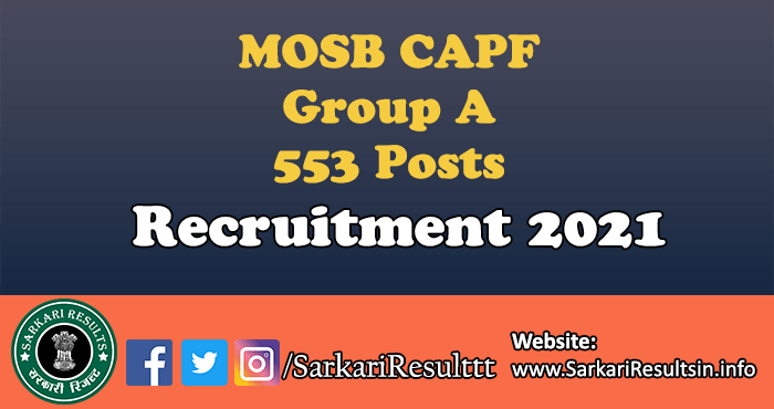 MOSB CAPF Group A Recruitment 2021