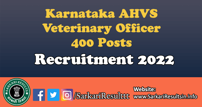 Karnataka AHVS Veterinary Officer Recruitment 2022
