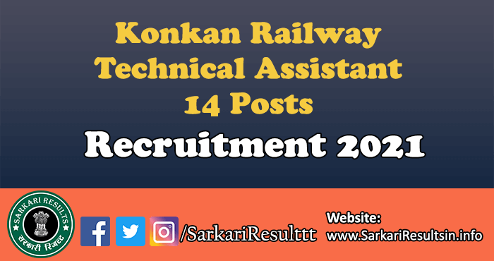 Konkan Railway Technical Assistant Recruitment 2021