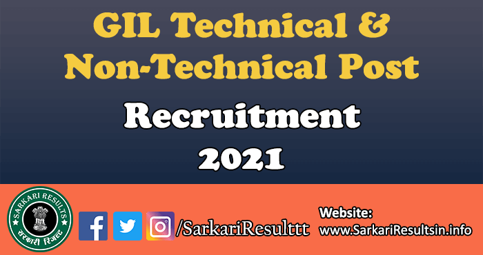 GIL Technical Recruitment 2021