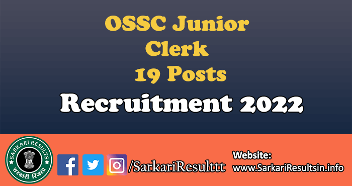 OSSC Junior Clerk Recruitment 2022