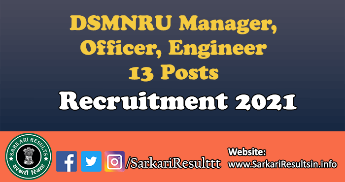 DSMNRU Manager Officer Engineer Recruitment 2021
