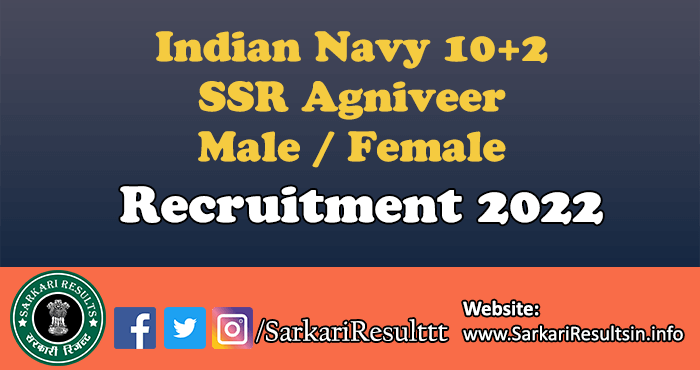 Indian Navy 10+2 SSR Agniveer Admit Card 2022