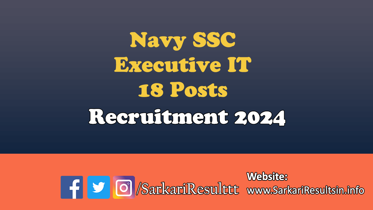 Navy SSC Executive IT Recruitment 2024