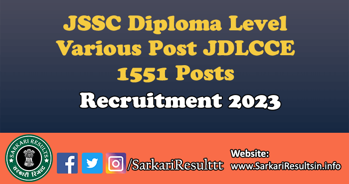 JSSC Diploma Level Various Post JDLCCE Recruitment 2023