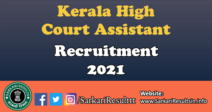 Kerala High Court Assistant Recruitment 2021