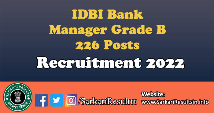 IDBI Bank Manager Grade B Recruitment 2022