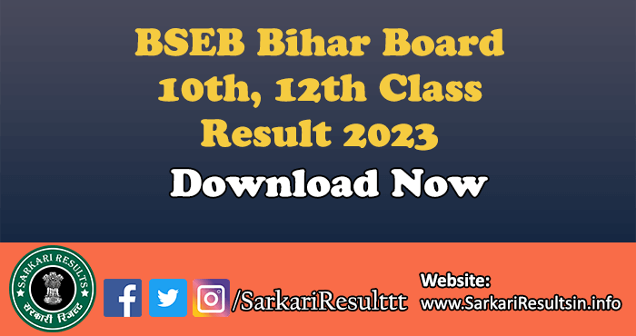 BSEB Bihar Board 10th, 12th Class Result 2023