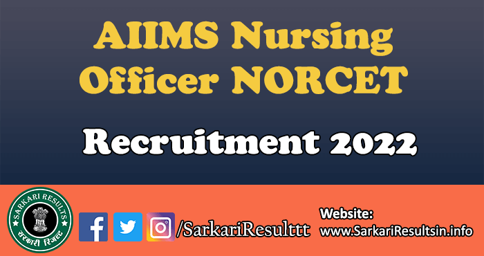 AIIMS Nursing Officer NORCET Result 2022