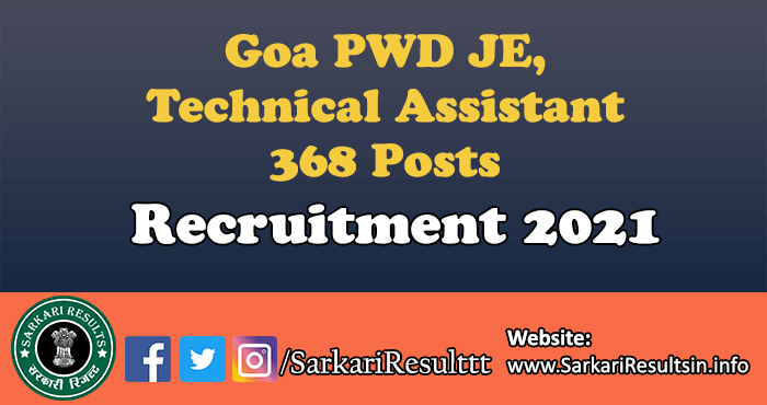 Goa PWD JE, Technical Assistant Recruitment 2021