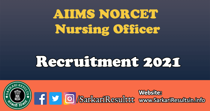 AIIMS NORCET Nursing Officer Admit Card 2021
