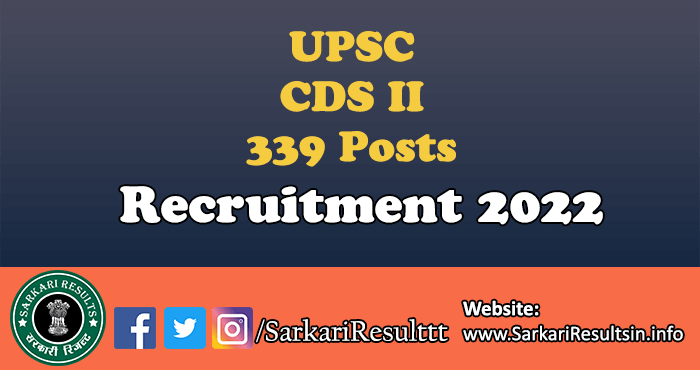 UPSC CDS II Recruitment 2022