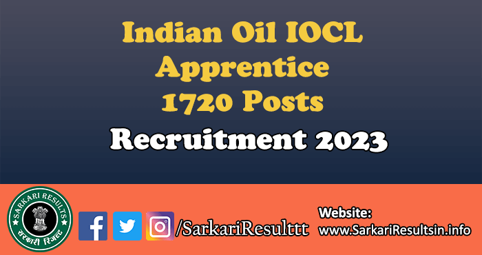 Indian Oil IOCL Apprentice Recruitment 2023