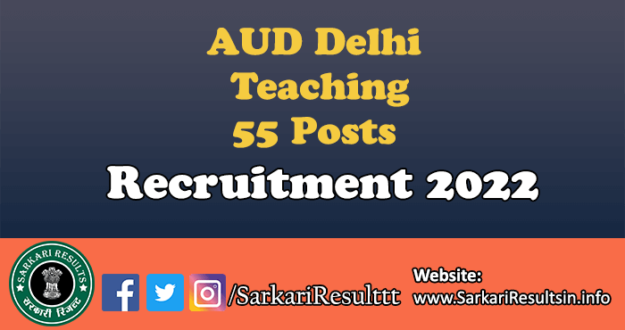 AUD Delhi Teaching Recruitment 2022