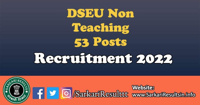 DSEU Non Teaching Recruitment 2022