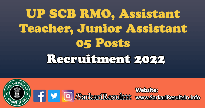 UP SCB RMO Assistant Teacher Junior Assistant Recruitment 2022
