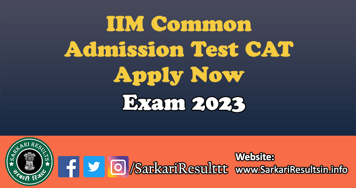 IIM CAT Admission Exam 2023