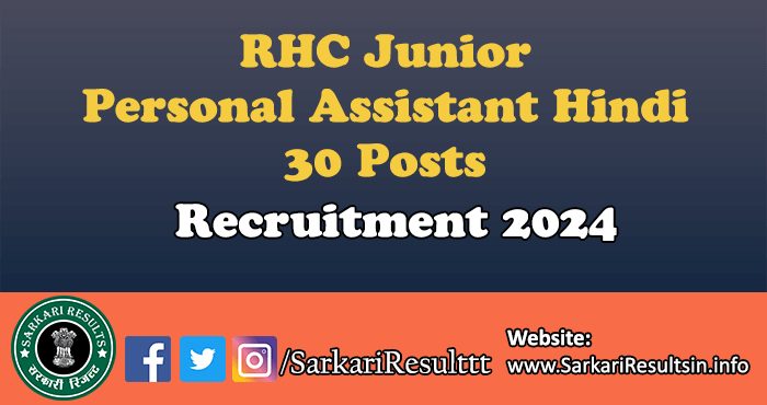 RHC Junior Personal Assistant Hindi Recruitment 2024