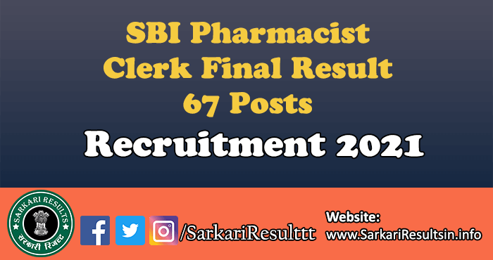 SBI Pharmacist Clerk Final Result 2021
