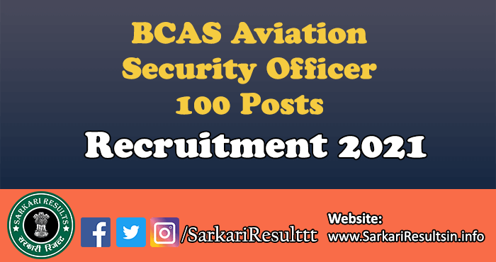 BCAS Aviation Security Officer Recruitment 2021