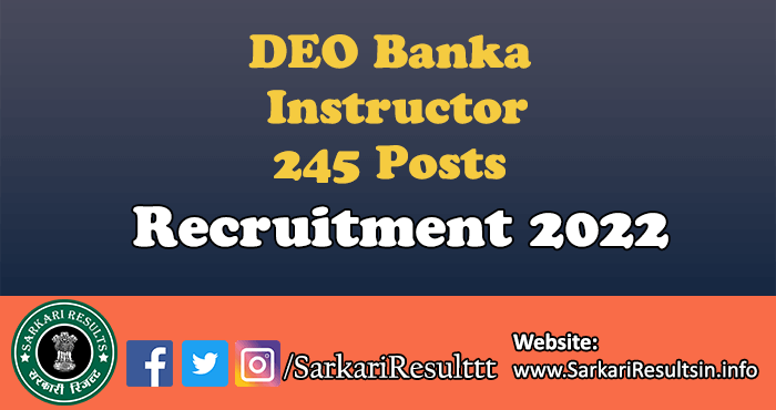 DEO Banka Instructor Recruitment 2022