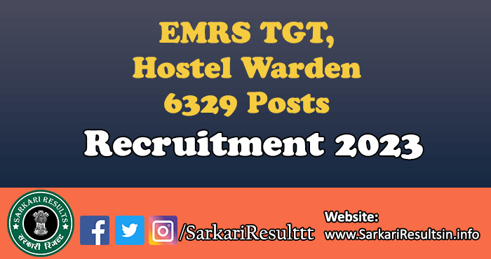 EMRS TGT, Hostel Warden Recruitment 2023