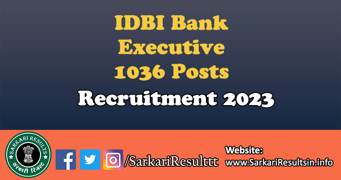 IDBI Bank Executive Recruitment 2023