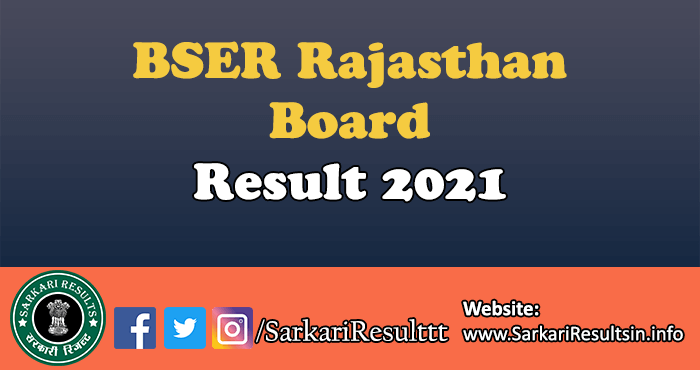 BSER Rajasthan Board Result 2021