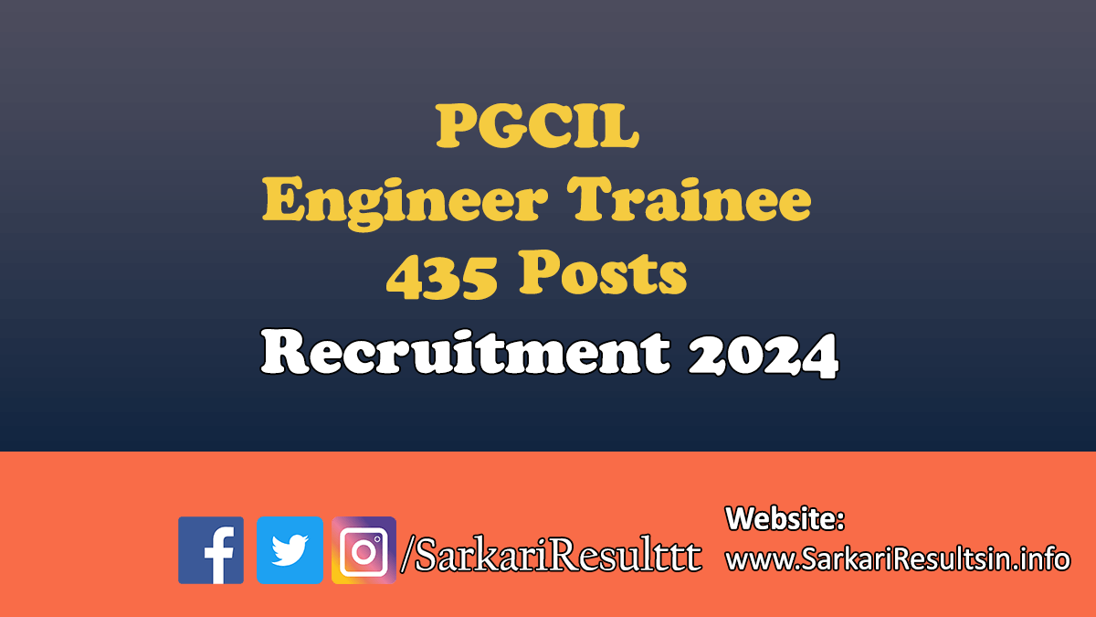 PGCIL Engineer Trainee Recruitment 2024