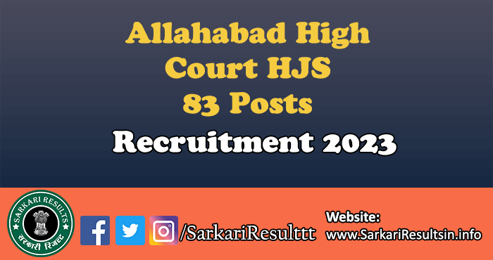 Allahabad HC HJS Recruitment 2023