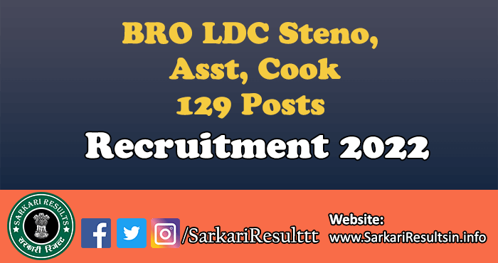 BRO LDC Steno, Asst, Cook Recruitment 2022
