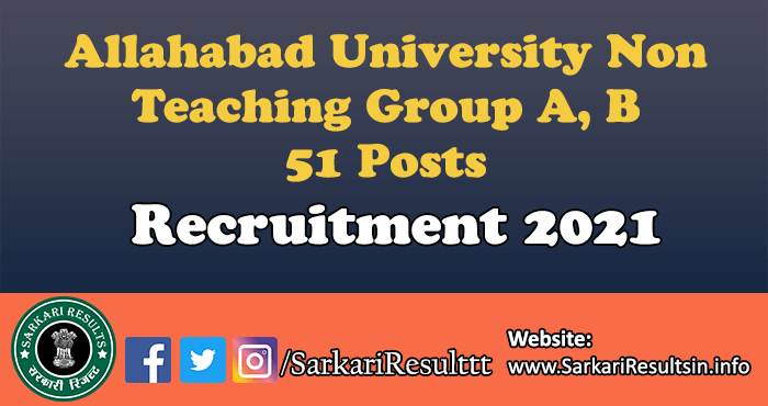 Allahabad University Non Teaching Group A, B Recruitment 2021