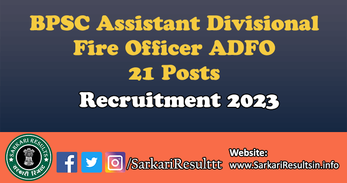 BPSC ADFO Recruitment 2023