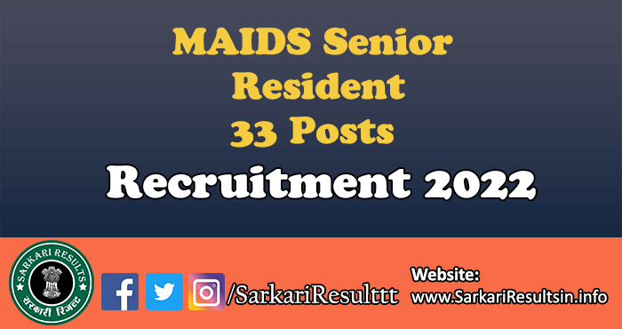 MAIDS Senior Resident Recruitment 2022