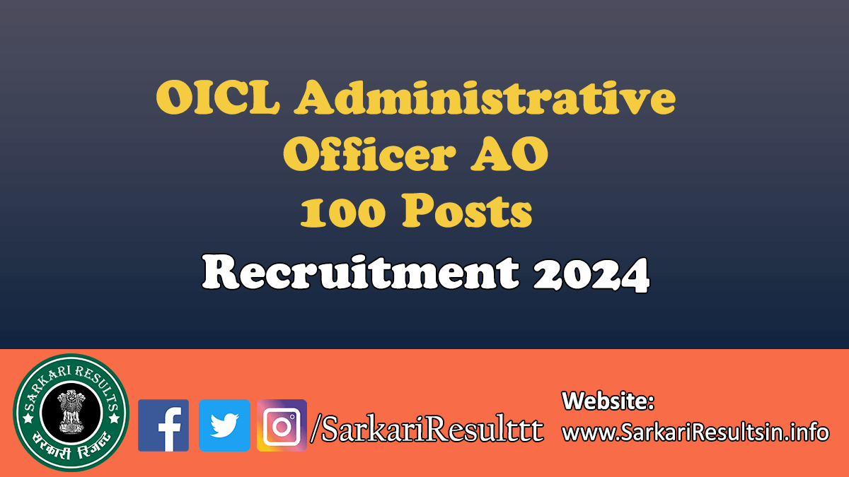 OICL Administrative Officer AO Recruitment 2024