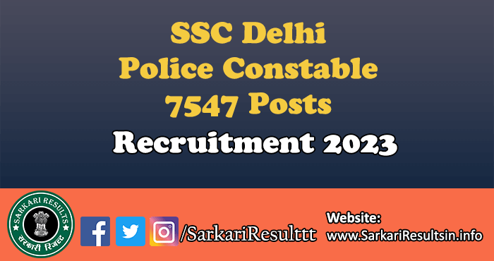 SSC Delhi Police Constable Recruitment 2023