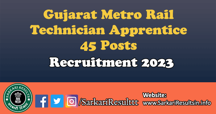 Gujarat Metro Rail Technician Apprentice Recruitment 2023