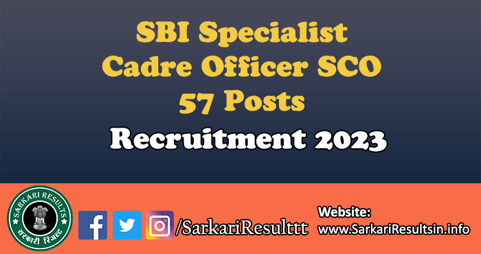 SBI Specialist Cadre Officer SCO Recruitment 2023