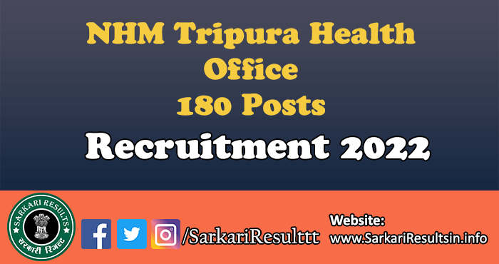 NHM Tripura Health Office Recruitment 2022