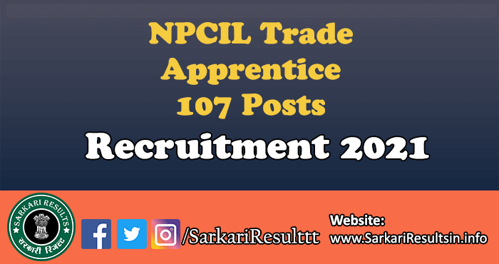 NPCIL Trade Apprentice Recruitment 2021