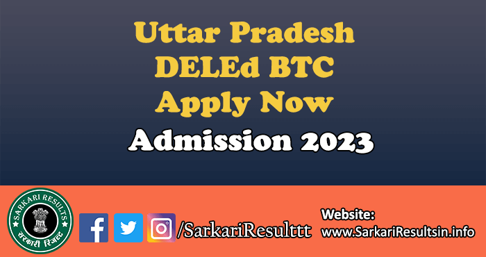 UP DELEd BTC Admission Form 2023